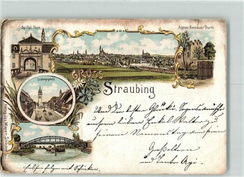 Straubing 1897 Spital Tor Ludwigsplatz Agnes Bernauer Turm