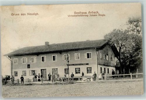 Neuaign 1910 Gasthaus Anbeck