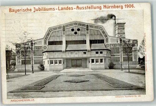 Nürnberg Bayerische Jubiläums-Landes-Ausstellung 1906 Maschinenhalle Off. Postkarte Nr 45