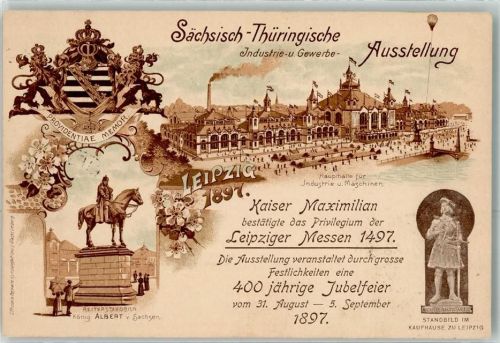 Leipzig Sächsisch-Thüringische Industrie- und Gewerbe-Ausstellung 1897 Haupthalle für Industrie und Maschinen Reiterstandbild König Albert von Sachsen Standbild im Kaufhaus Kaiser Maximilian Sonderstempel