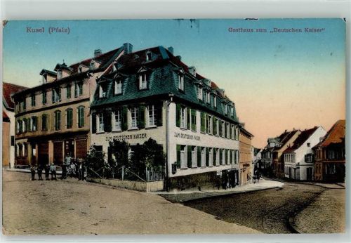 Kusel 1915 Gasthaus zum Deutscher Kaiser