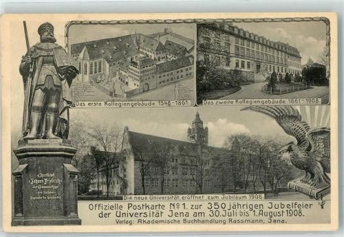 Jena 350 jährige Jubelfeier der Universität 1908 Kurfürst Johann Friedrich Der Grossmütige von Sachsen Off. Postkarte Nr 1