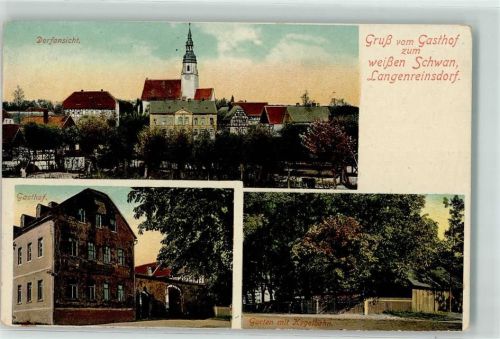 Langenreinsdorf 1911 Gasthaus zum weißen Schwan Garten Kegelbahn Kirche