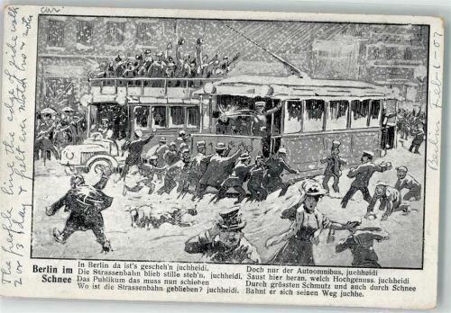 Berlin, unsortiert 1907 Berlin Im Schnee Straßenbahn im Schneesturm Reim auf Schneeunwetter