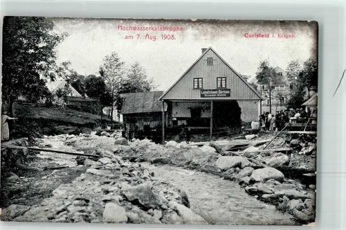 Carlsfeld 1908 Hochwasserkatastrophe 7. Aug. 1908
