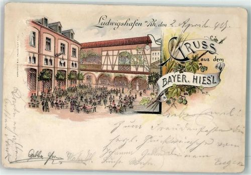 Ludwigshafen 1899 Gasthaus Bayer. Hiesel