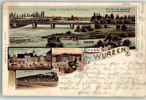 Wurzen 1898 Mädchen-Bürgerschule Bahnhof Marktplatz Eisenbahnbrücke