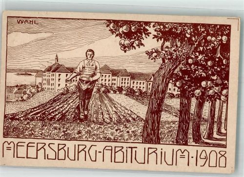Meersburg 1908 Pennälerkarte Abiturium 1908 Sähender Bauer sign. Wahl Studentika
