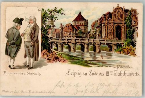 Leipzig 1899 Leipzig zu Ende des 18 ten Jahrhunderts Bürgermeister Stadtrat Peterstor