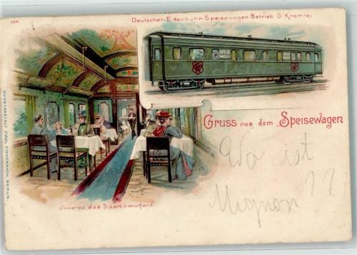 1900 Speisewagen Betrieb Kromrey Gruss aus