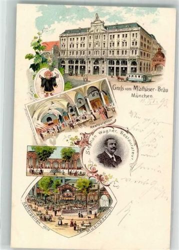 München 1898 Gasthaus Mathäser-Bräu Musikpavillon Müchner Kindl Portrait Stephan Wagner