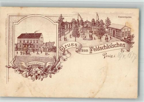 Penig 1897 Vorläufer Druck um 1890 Gasthaus Feldschlößchen