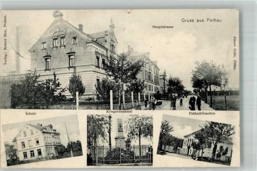 Pethau 1905 Hauptstrasse Schule Kriegerdenkmal Gasthaus Feldschlößchen