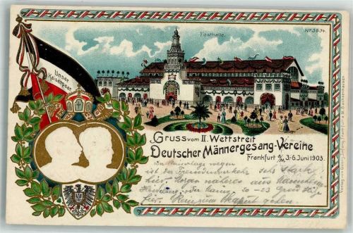 Frankfurt 1903 2. Wettstreit Deutscher Männergesangsvereine 1903 Die Festhalle Portrait Kaiserpaar Reichsadler-Wappen