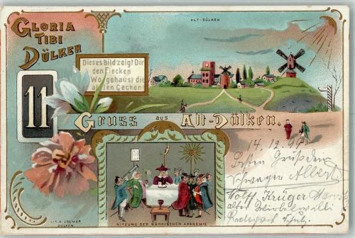 Dülken 1899 Gruß aus Alt-Dülken Gloria Tibi Dülken Windmühlen Narrensitzung sign. Volmer