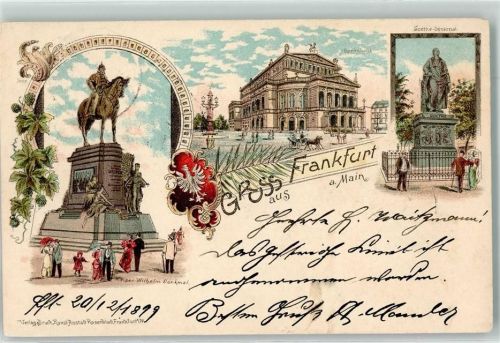 60308 W6000 Frankfurt am Main 1899 Lithographie Kaiser Wilhelm-Denkmal Opernhaus Goethe-Denkmal