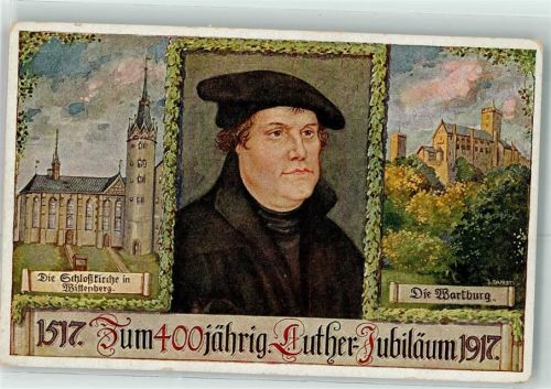 400jähr. Luther Jubiläum 1917 sign. J. Durst Luther Künstlerkarte