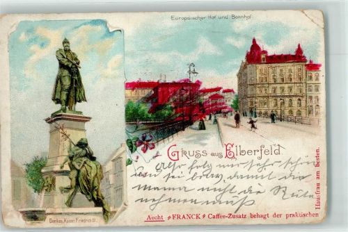 Elberfeld Lithographie Hotel Europäischer Hof Bahnhof Denkmal Kaiser Friedrich III. Werbung Franck Kaffee-Zusatz