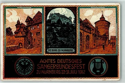 Nürnberg 1912 Lithographie Achtes Deutsches Sängerbundesfest die Burg Wappen