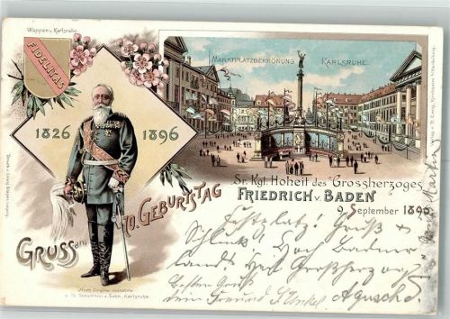 W7500 Karlsruhe , Baden 70. Geburtstag Friedrich 1896 Adel Baden Lithographie / Künstlerkarte
