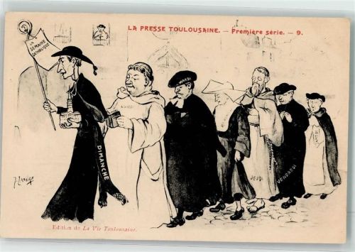 Satire La Presse Toulousaine - Prmiere Serie Nr. 9 sign. J. Lanerf La Presse Toulousaine Staat und Kirche Politik Satire Karikatur