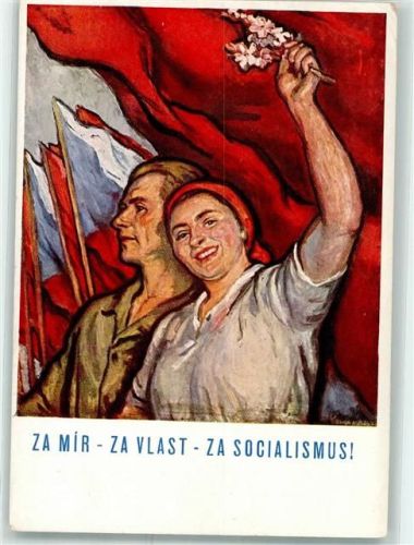 Za Mir Za Vlast Za Socialismus sign. Alena Cermakova Motiv Tschechien Künstlerkarte