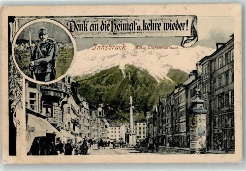 6020 Innsbruck 1916 - Maria Theresienstraße Denk an die Heimat und kehre wieder Litfaßsäule Soldat Säule K.K. Landsturm Arbeiter Abteilung 207/Lst.6 Feldpost