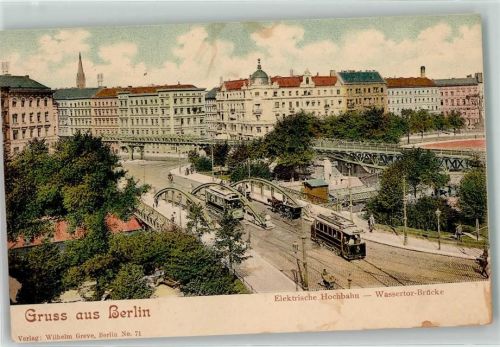 Kreuzberg Elektrische Hochbahn Wassertor Brücke Straßenbahn Kirche Gruss