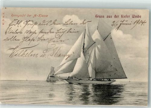 Kiel 1904 Gruss aus der Kieler Woche Rennyacht der A-Klasse Segelboot Meer