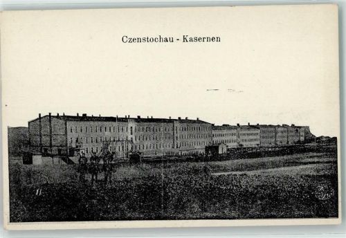 Tschenstochau Czestochowa - Kasernen