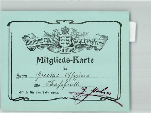 Haßfurt 1902 Württembergischer Landes-Schützen-Verein Mitglieds-Karte Ort handschriftlich