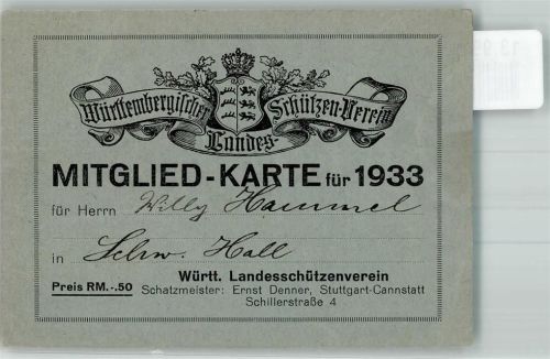 Mitglied-Karte 1933 Württ. Landes Schützenverein keine AK Schützenverein Gebrauchsspuren