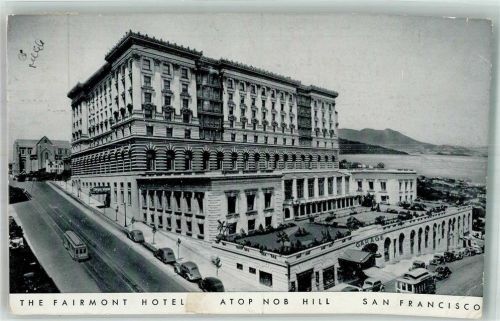 San Francisco 1946 Hotel The Fairmont