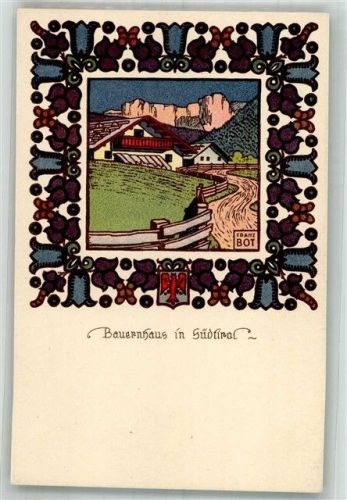 sign. Franz Bot Bauernhaus i. Südtirol Nr. 35 Deutschnationaler Vereines für Österreich