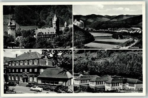 Altena Burg Werk Mark Siedlung Gasthaus Mark Schule