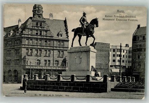 Metz Denkmal Kaiser Friedrich
