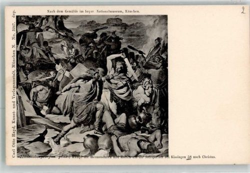 München sign. Hiltensberger Kampf der Hermunduren um die Salzquellen bei Kissingen im Jahre 58 im Bayerischen Nationalmuseum Verlag Carl Otto Hayd No. 3247