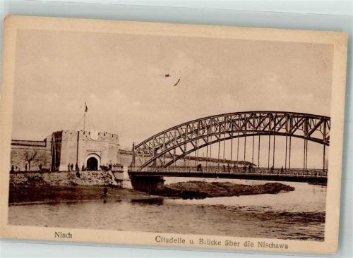 Nis 1918 Burg Zitadelle Brücke über die Nischawa