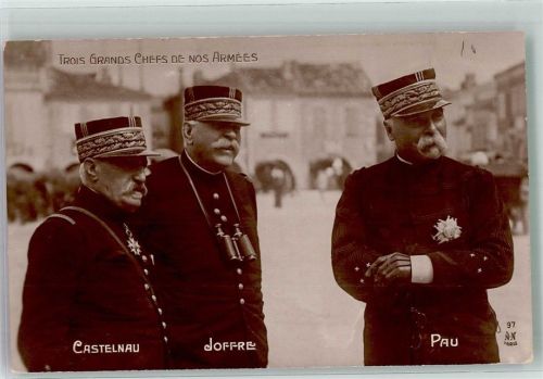 3Gr. Chefs der franz. Armee Castelnau Joffre Pau A.N. No. 97