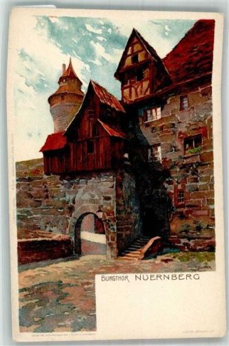 Nürnberg Burgtor sign. Mutter Künstlerkarte
