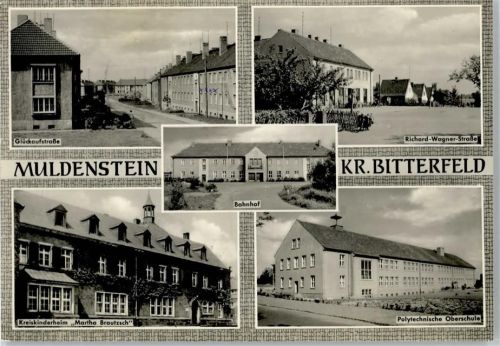 Muldenstein Glückaufstraße, Richard-Wagner-Straße, Bahnhof, Schule, Kinderheim Martha Brautzsch