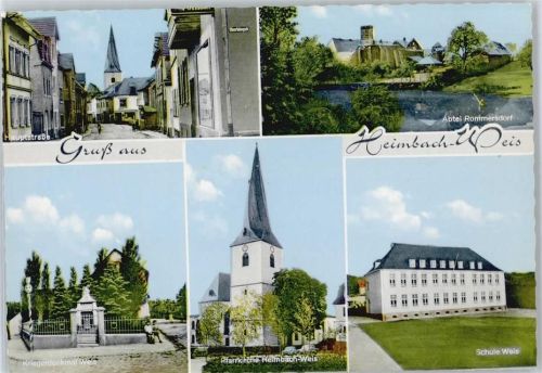 Heimbach-Weis Hauptstraße, Kriederdenkmal, Pfarrkirche, Schule, Abtei