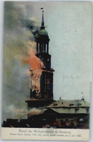 Hamburg Brand der Michaeliskirche Juli 1906