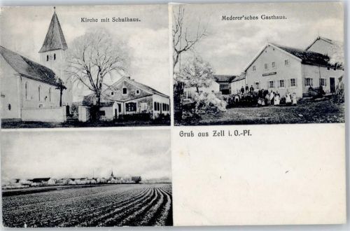 Zell Kirche, Schule, Mederer´sches Gasthaus