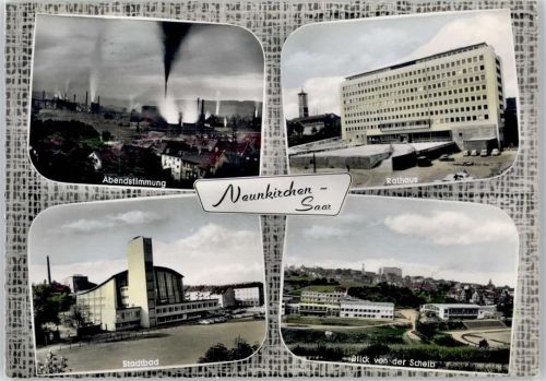 Neunkirchen Teilansicht, Rathaus, Stadtbad, Scheib
