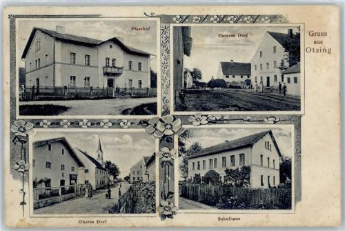 Otzing Pfarrhof, Unteres Dorf, Oberes Dorf, Schulhaus