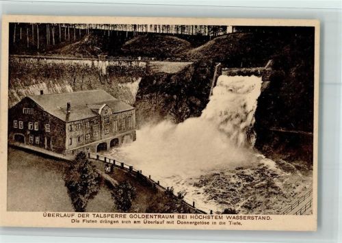Goldentraum Überlauf der Talsperre bei höchstem Wasserstand