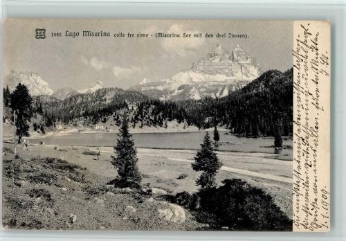Misurina 1909 Lago Misurina colle tre cime Misurina See mit den drei Zinnen