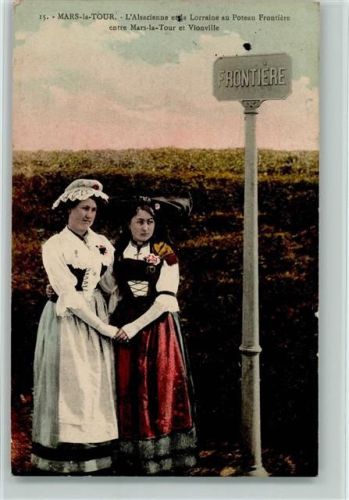 1915 Trachten - Frontiere - Mars-la-Tour - Alsacienne et la Lorraine au Poteau Frontiere entre Mars-la-Tour et Vionville