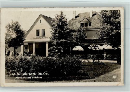 Bad Schallerbach Provisorisches Badehaus